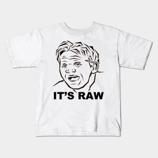 It's Raw Kids T-Shirt